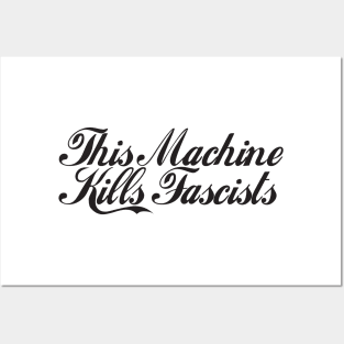 This Machine Kills  Fascists - Funny - Bumper - Funny Gift - Car - Fuck - You Posters and Art